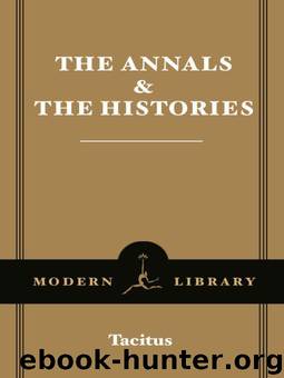 The Annals & The Histories: AND The Histories (Modern Library Classics) by Tacitus