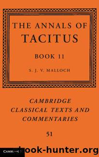 The Annals of Tacitus by S. J. V. Malloch & S. J. V. Malloch