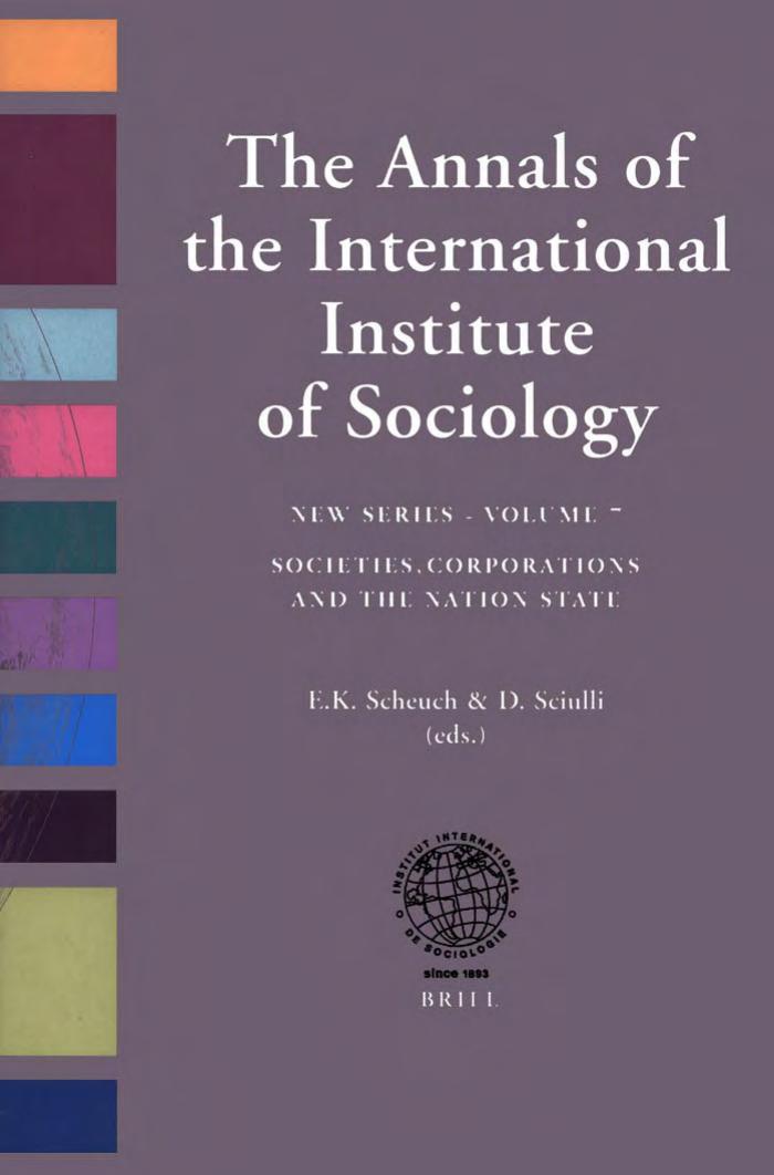 The Annals of The International Institute os Sociology: Societies, Corporations and the Nation State (International Institute of Sociology) (International Institute of Sociology) by E. K. Scheuch D. Sciulli
