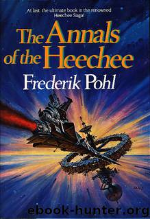 The Annals of the Heechee by Frederick Pohl