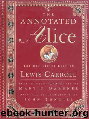 The Annotated Alice by Lewis Carroll