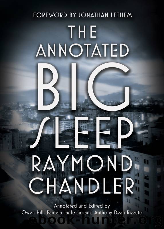 The Annotated Big Sleep by Raymond Chandler