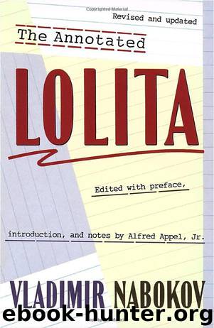 The Annotated Lolita: Revised and Updated by Nabokov Vladimir