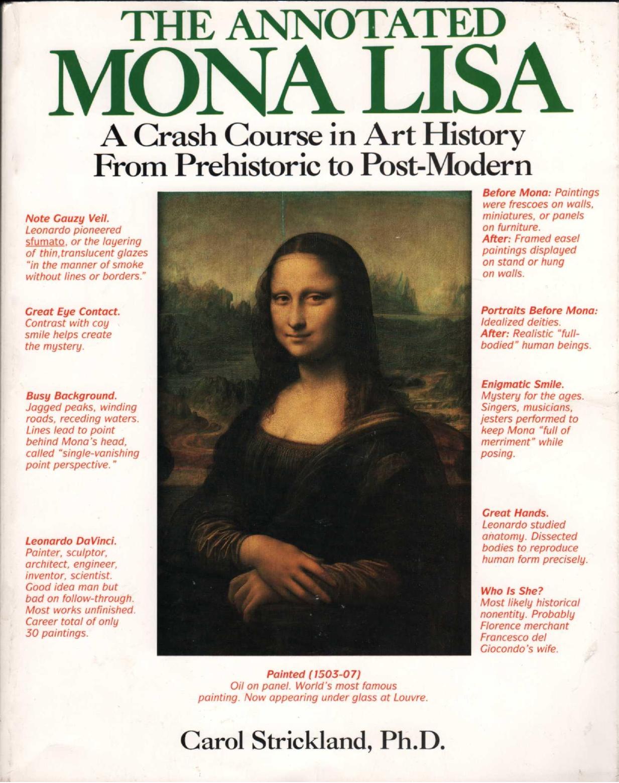 The Annotated Mona Lisa: A Crash Course in Art History from Prehistoric to Post-Modern by Carol Strickland