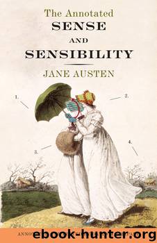 The Annotated Sense and Sensibility by Jane Austen
