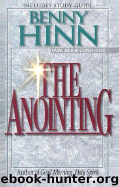 The Anointing by Benny Hinn