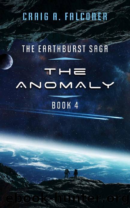 The Anomaly (The Earthburst Saga Book 4) by Craig A. Falconer