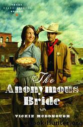 The Anonymous Bride (Texas Boardinghouse Brides 1) by Vickie Mcdonough
