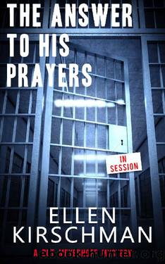 The Answer To His Prayers (Dot Meyerhoff Mystery Series Book 4) by Ellen Kirschman