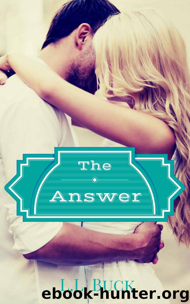 The Answer by L.L. Buck