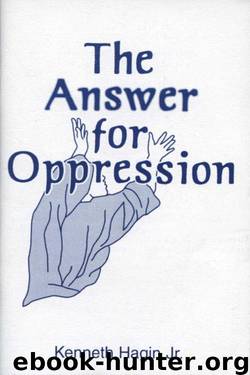 The Answer for Oppression by Kenneth Hagin Jr