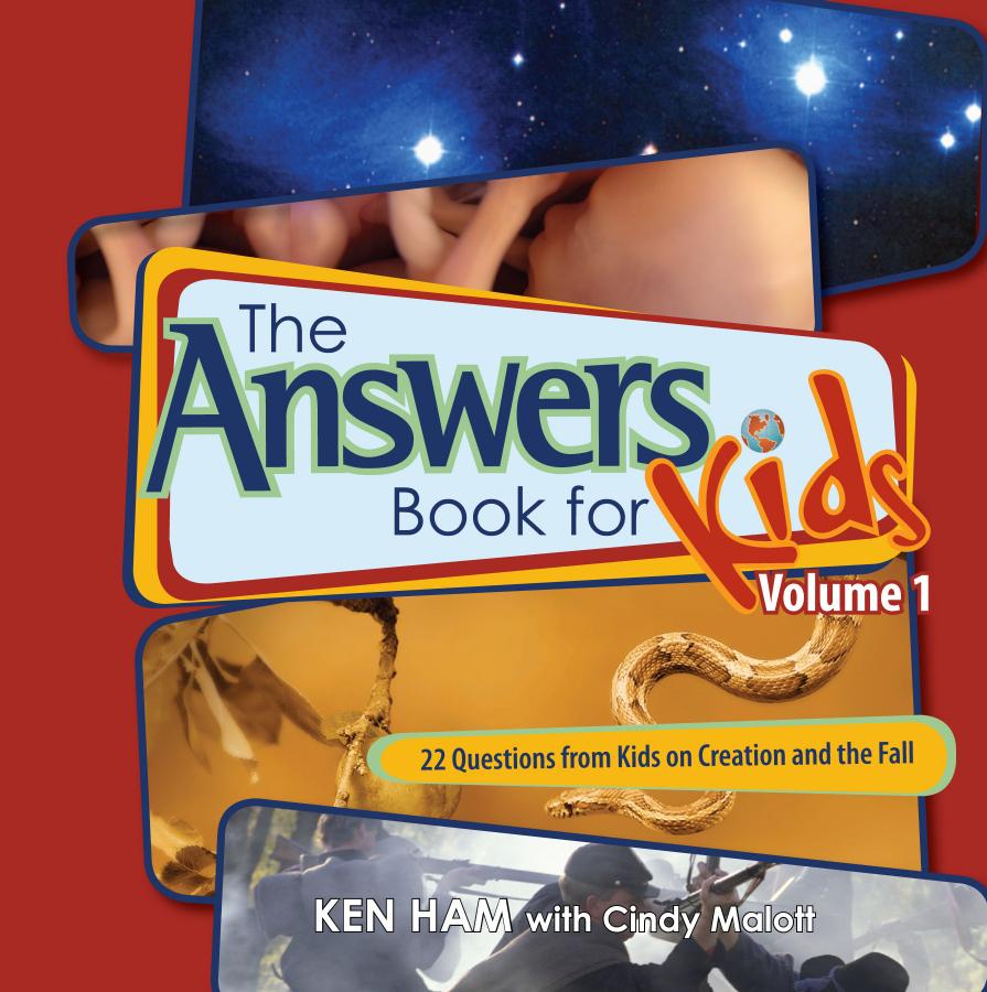 The Answers Book for Kids Vol 1 by Ken Ham