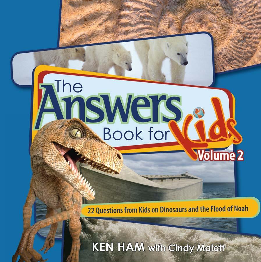The Answers Book for Kids Vol 2 by Ken Ham