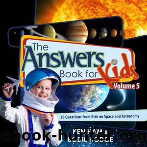The Answers Book for Kids, Volume 5 by Ken Ham & Bodie Hodge
