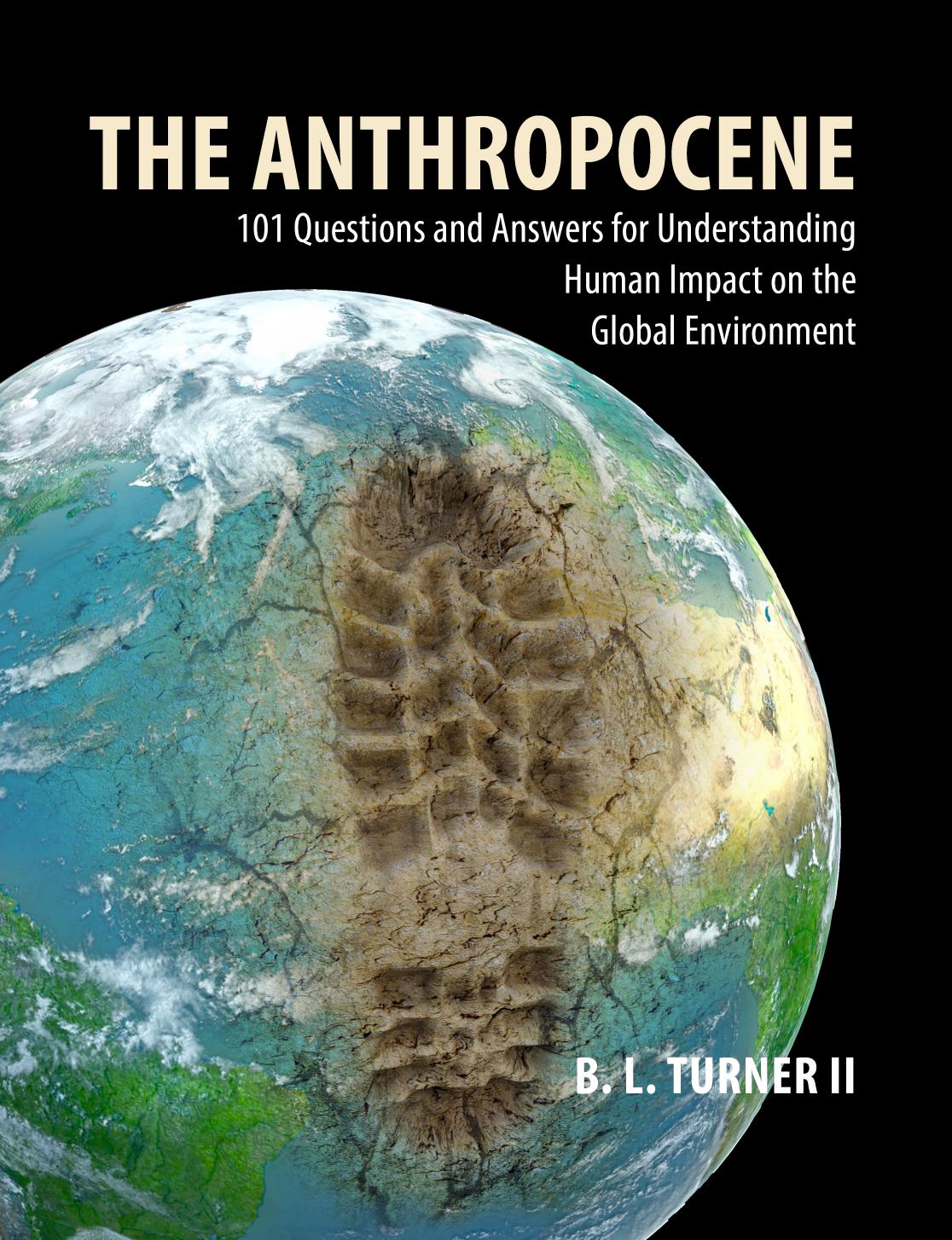 The Anthropocene by B. L. TURNER II