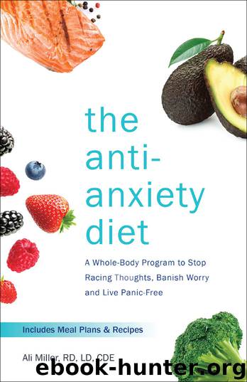 The Anti-Anxiety Diet by Ali Miller