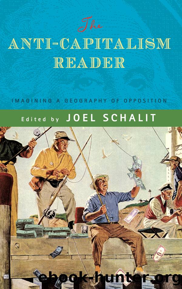 The Anti-Capitalism Reader by Schalit Joel;