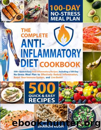 The Anti-Inflammatory Diet Cookbook by Rush Sharon
