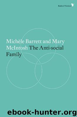 The Anti-Social Family (Radical Thinkers) by Michele Barrett & Mary McIntosh