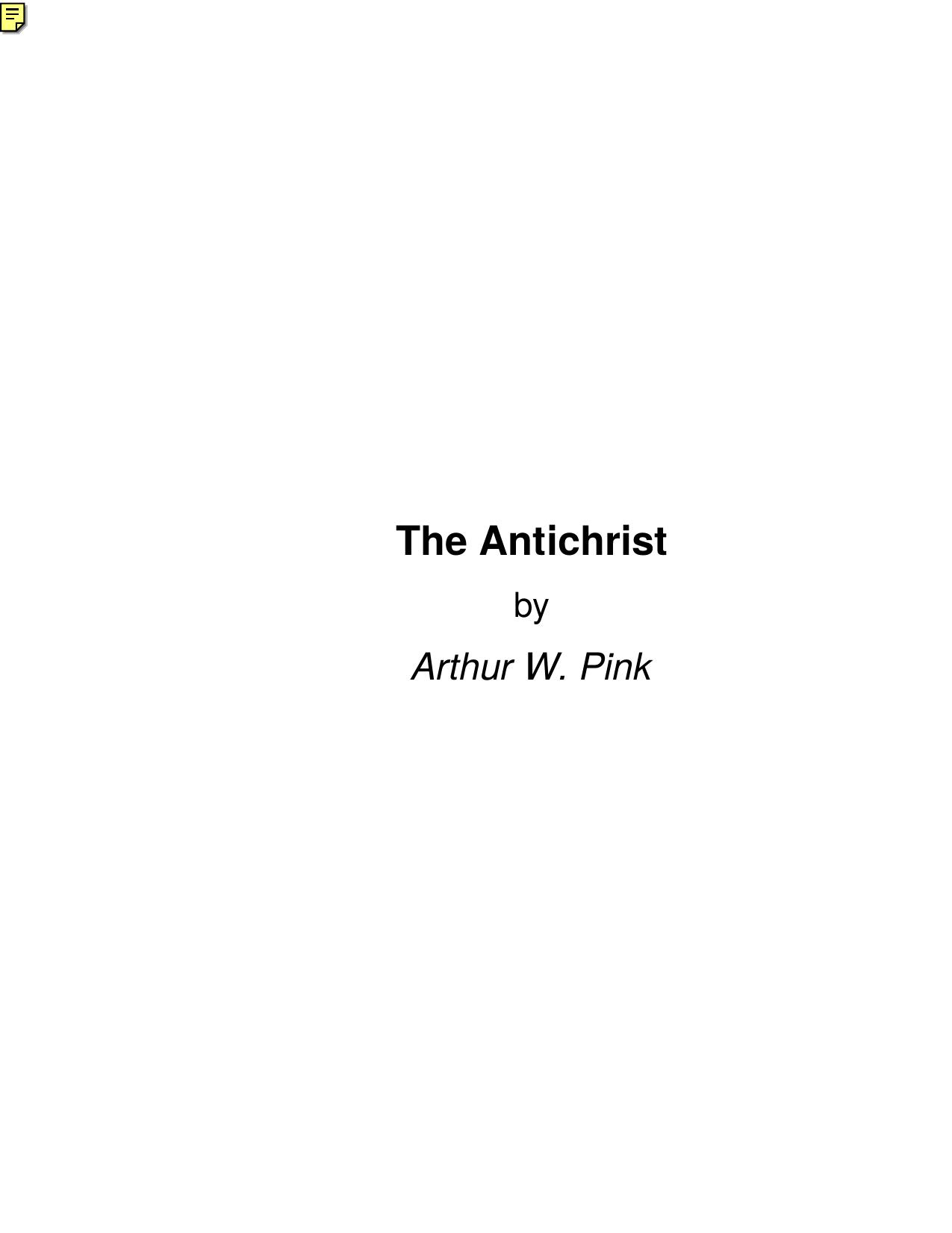 The Antichrist - Pink by Arthur W. Pink
