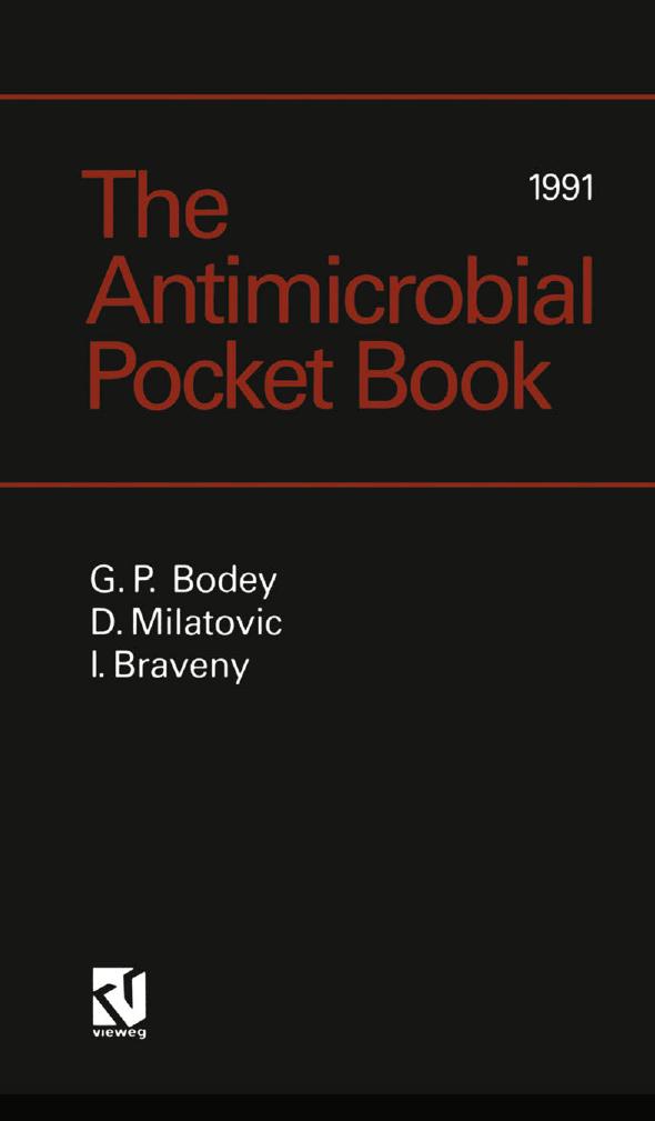 The Antimicrobial Pocket Book by Gerald P. Bodey Danica Milatovic Ilja Braveny (auth.)