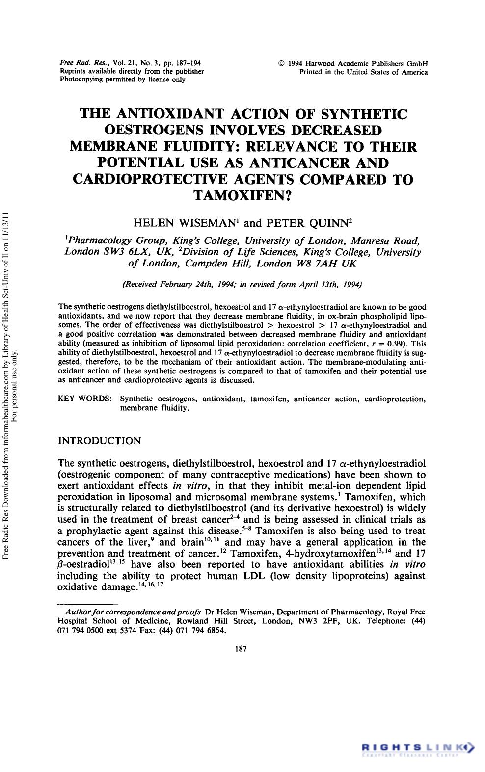 The Antioxidant Action of Synthetic Oestrogens Involves Decreased Membrane Fluidity: Relevance to Their Potential Use as Anticancer and Cardioprotective Agents Compared to Tamoxifen? by Helen Wiseman1† & Peter Quinn2