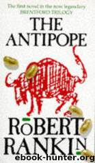 The Antipope by Robert Rankin