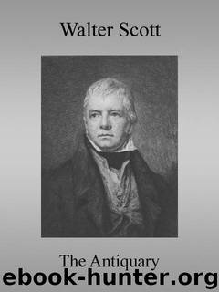 The Antiquary — Complete by Walter Scott