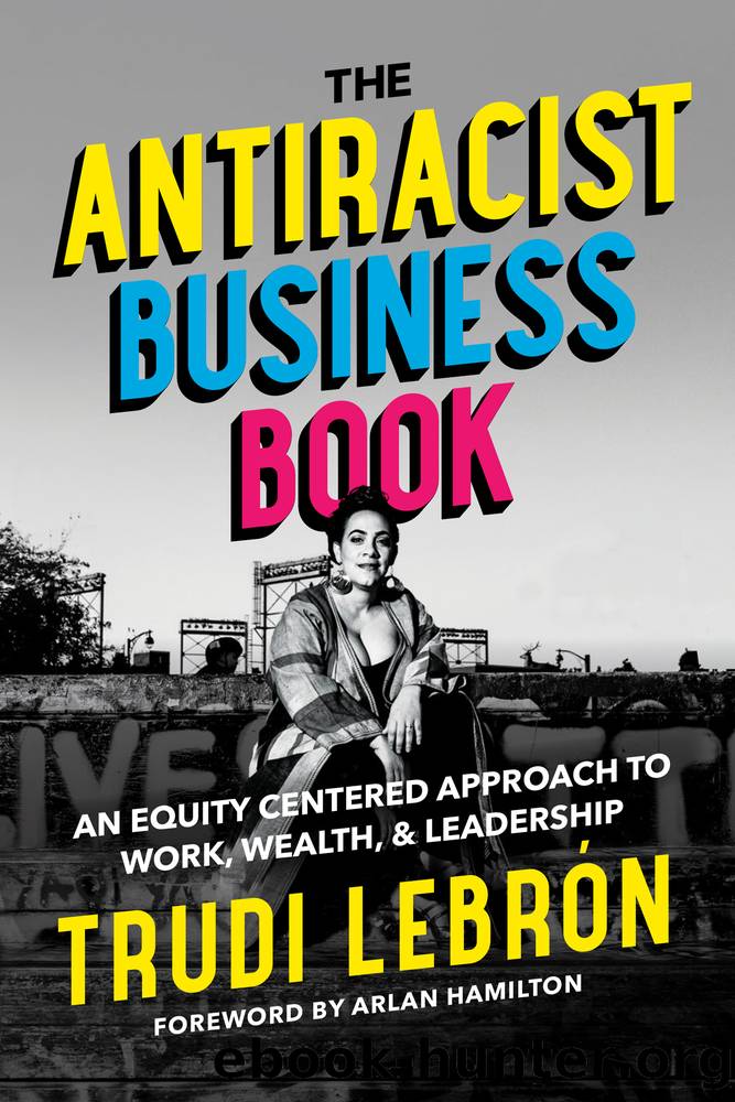 The Antiracist Business Book by Trudi Lebron