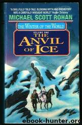 The Anvil of Ice by Michael Scott Rohan