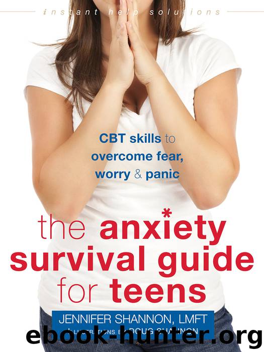 The Anxiety Survival Guide for Teens by Jennifer Shannon