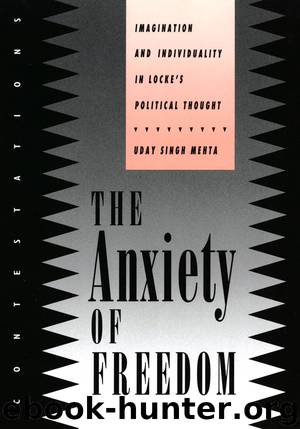 The Anxiety of Freedom by Uday Singh Mehta