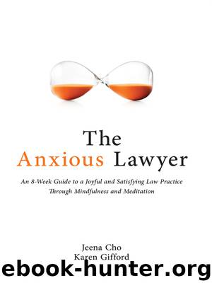 The Anxious Lawyer by Jeena Cho