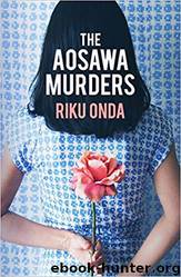 The Aosawa Murders by Riku Onda
