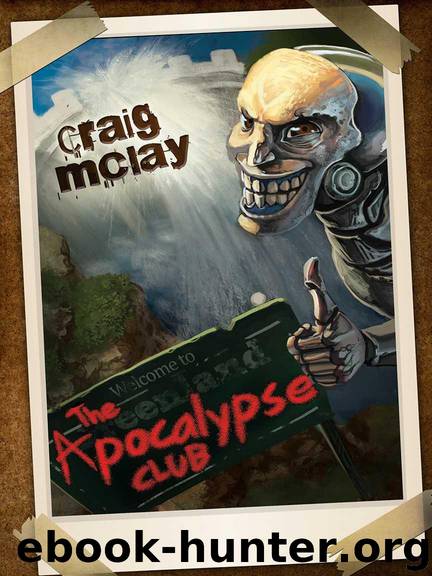 The Apocalypse Club by Craig McLay