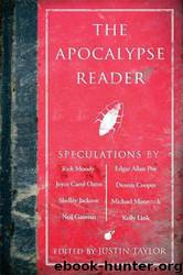 The Apocalypse Reader by Justin Taylor (Editor)