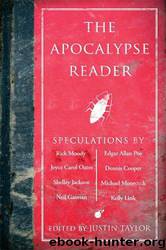 The Apocalypse Reader by Justin Taylor