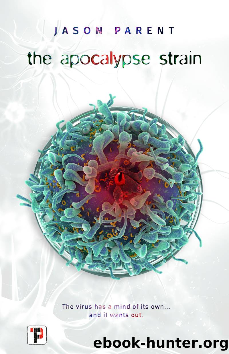 The Apocalypse Strain by Jason Parent