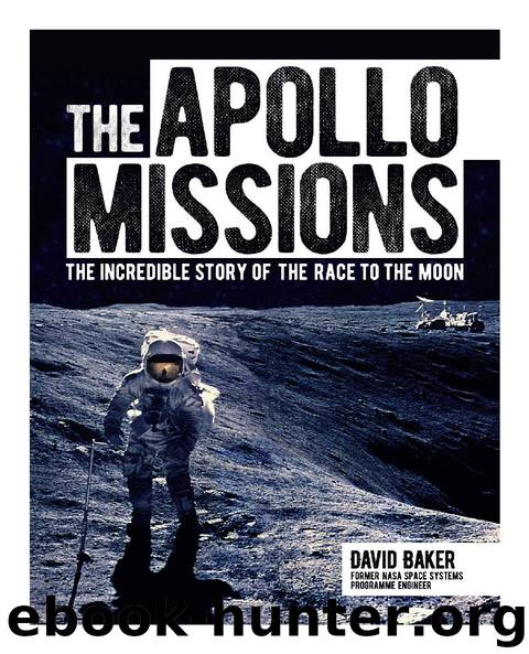 The Apollo Missions by David Baker