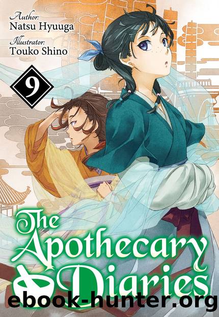 The Apothecary Diaries - Volumen 09 by Natsu Hyuuga