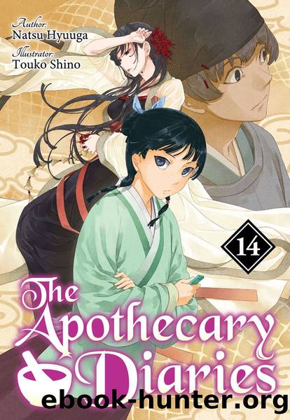 The Apothecary Diaries: Volume 14 [Complete] by Natsu Hyuuga