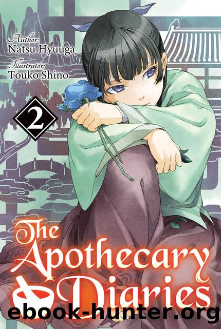 The Apothecary Diaries: Volume 2 [Complete] by Natsu Hyuuga