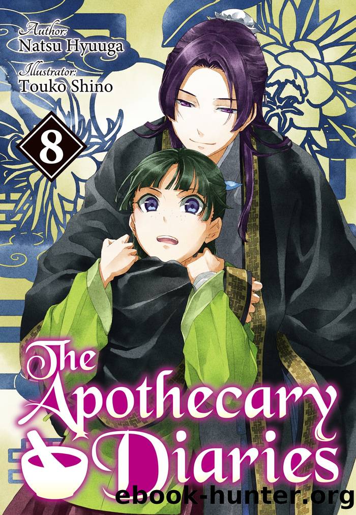 The Apothecary Diaries: Volume 8 by Natsu Hyuuga