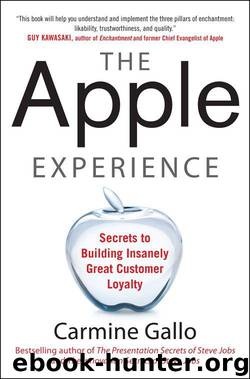 The Apple Experience: Secrets to Building Insanely Great Customer Loyalty by Gallo Carmine