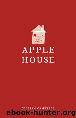 The Apple House by Gillian Campbell