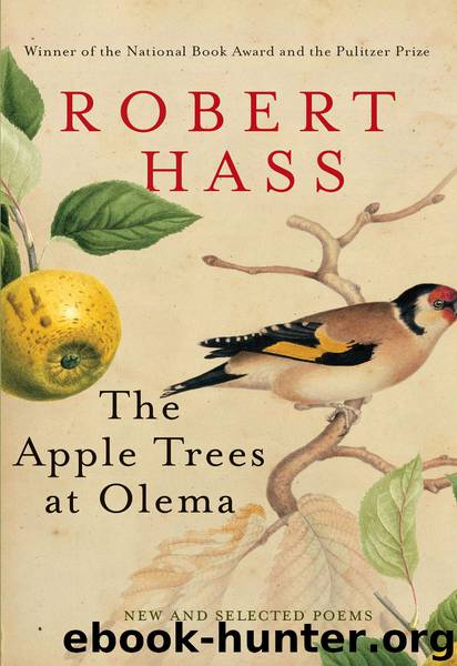 The Apple Trees at Olema by Robert Hass