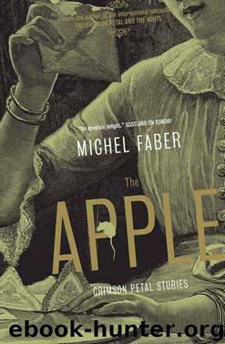 The Apple by Michel Faber