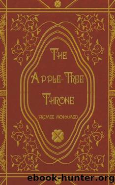 The Apple-Tree Throne by Premee Mohamed
