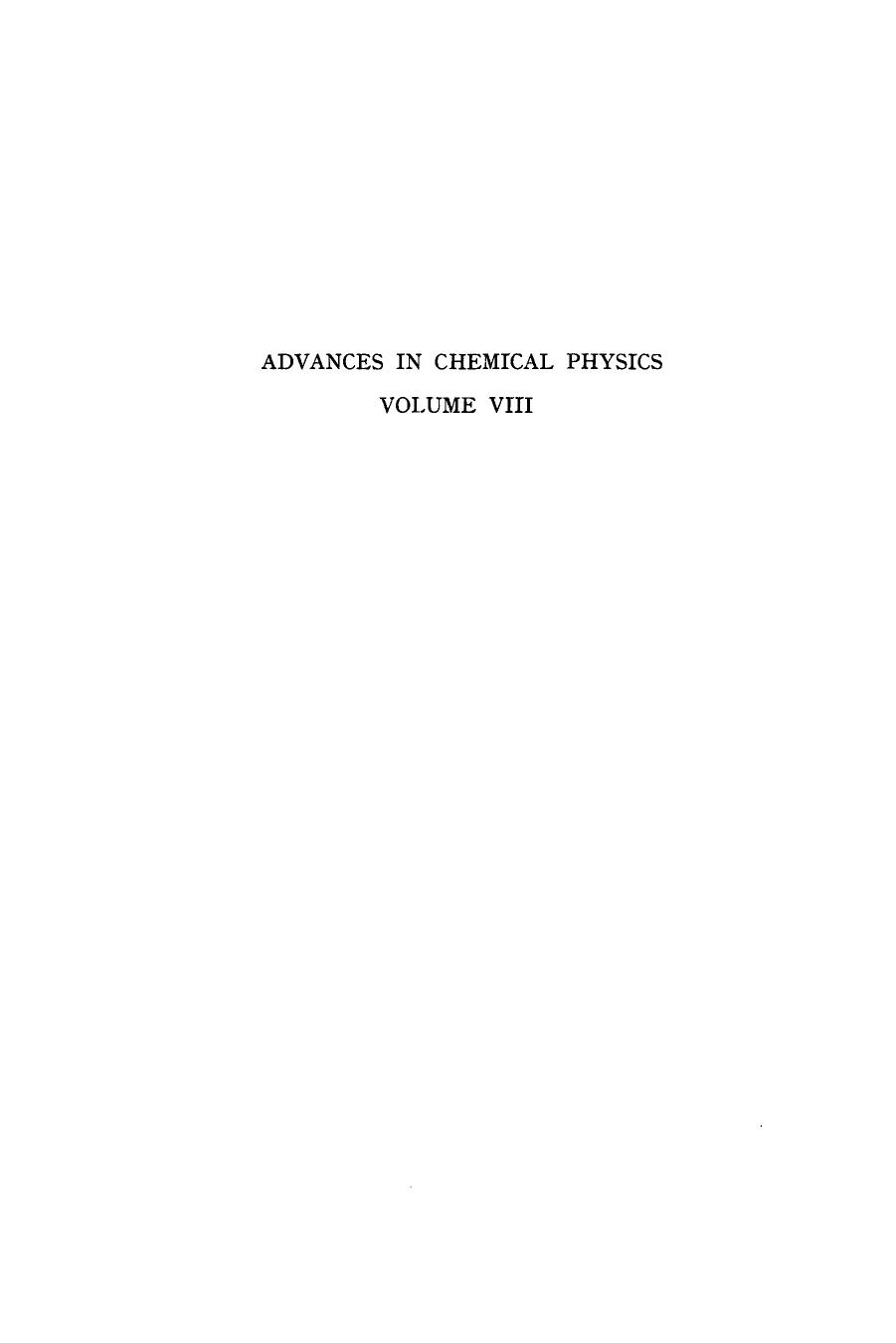 The Application of Wave Mechanical Methods to the Study of Molecular Properties (ADVANCES IN CHEMICAL PHYSICS)(VOLUME 8) by I. Prigogine R . DAUDEL