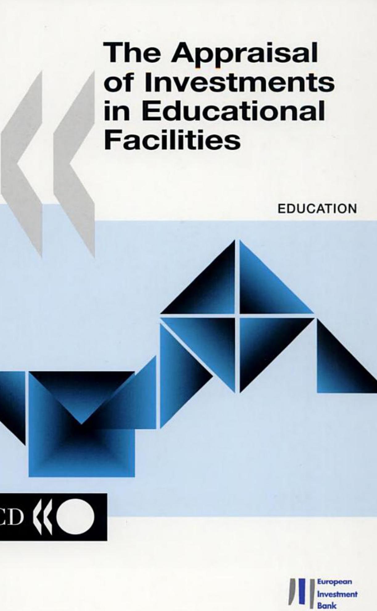 The Appraisal of Investments in Educational Facilities by OECD. Published by